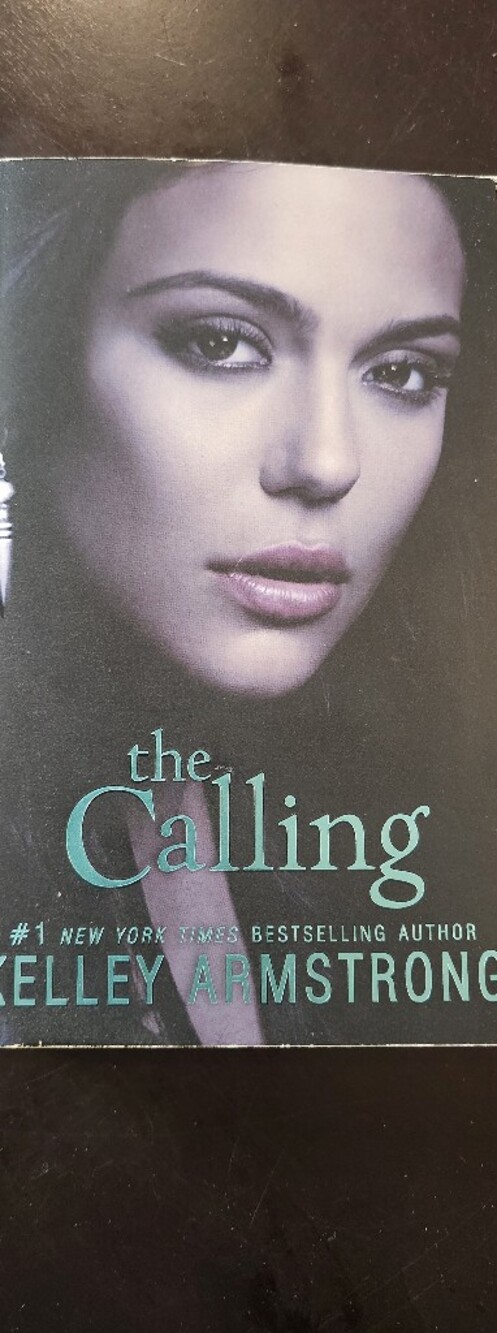The Calling- Kelley Armstrong